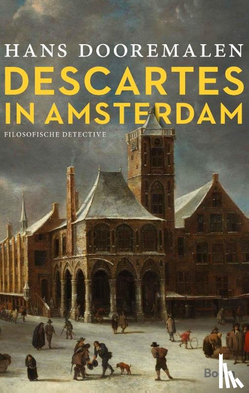 Dooremalen, Hans - Descartes in Amsterdam