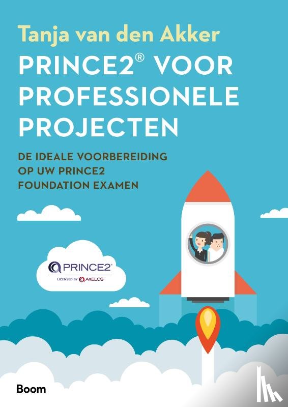 Akker, Tanja Van den - Prince2® voor professionele projecten