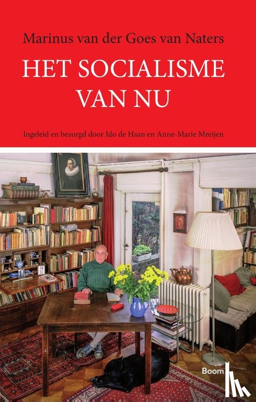 Goes van Naters, Marinus van der - Het socialisme van nu