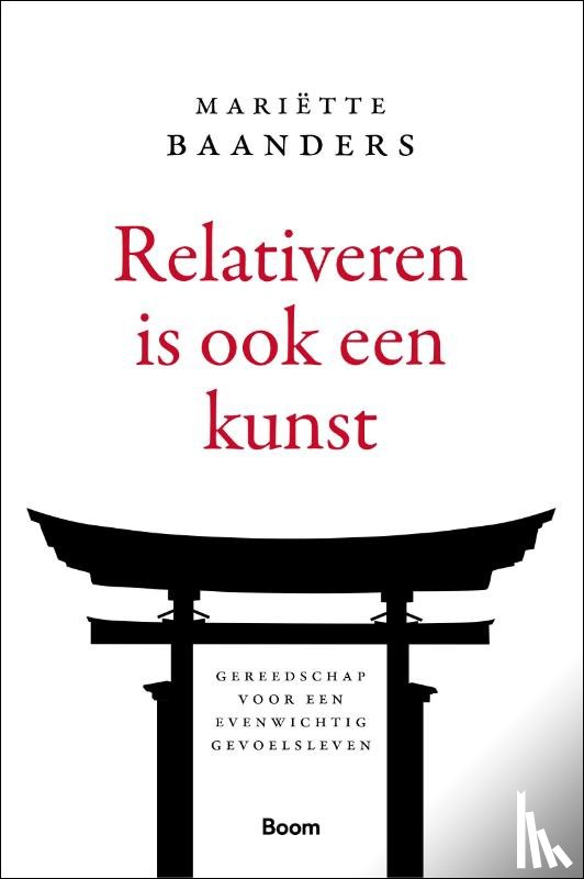 Baanders, Mariëtte - Relativeren is ook een kunst
