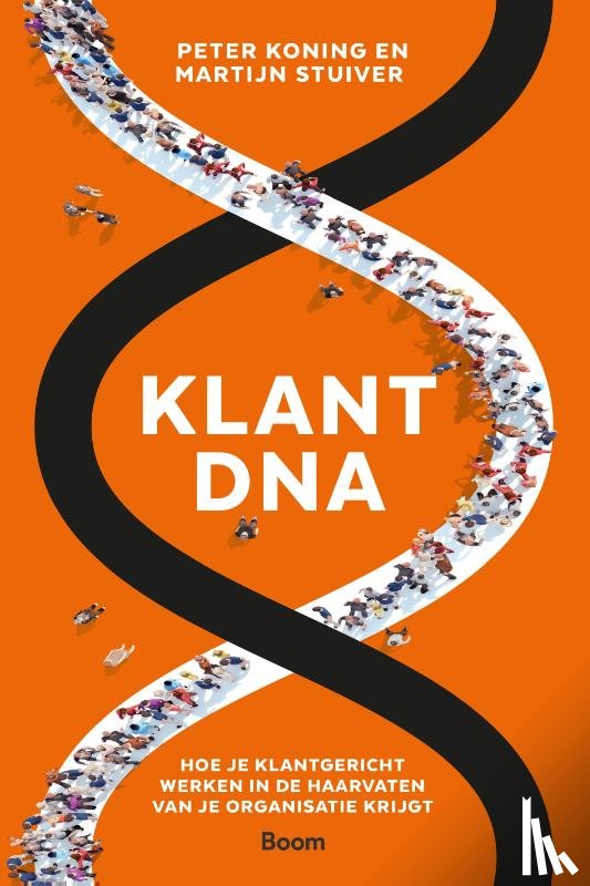 Koning, Peter, Stuiver, Martijn - Klant-DNA