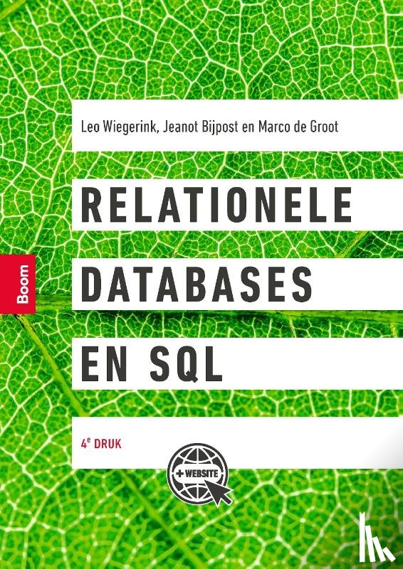 Wiegerink, Leo, Bijpost, Jeanot, Groot, Marco de - Relationele databases en SQL