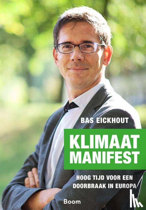 Eickhout, Bas - Klimaatmanifest