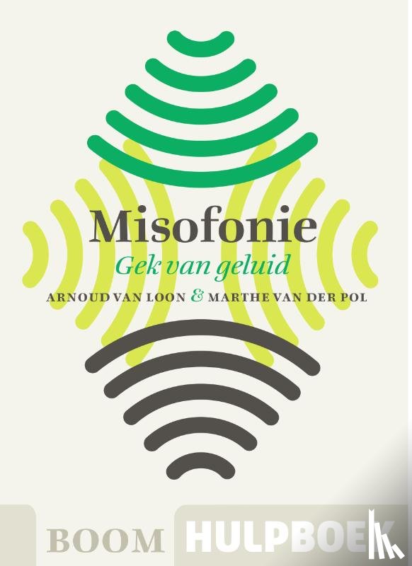 Loon, Arnoud van, Pol, Marthe van der - Misofonie