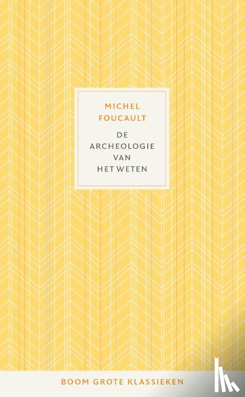 Foucault, Michel - De archeologie van het weten