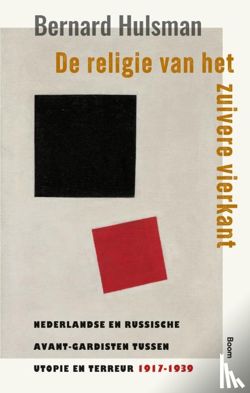 Hulsman, Bernard - De religie van het zuivere vierkant