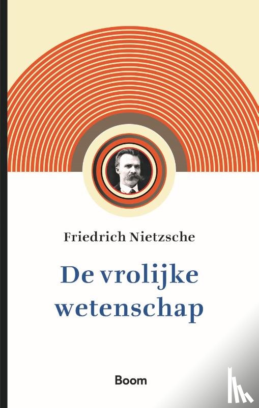 Nietzsche, Friedrich - De vrolijke wetenschap