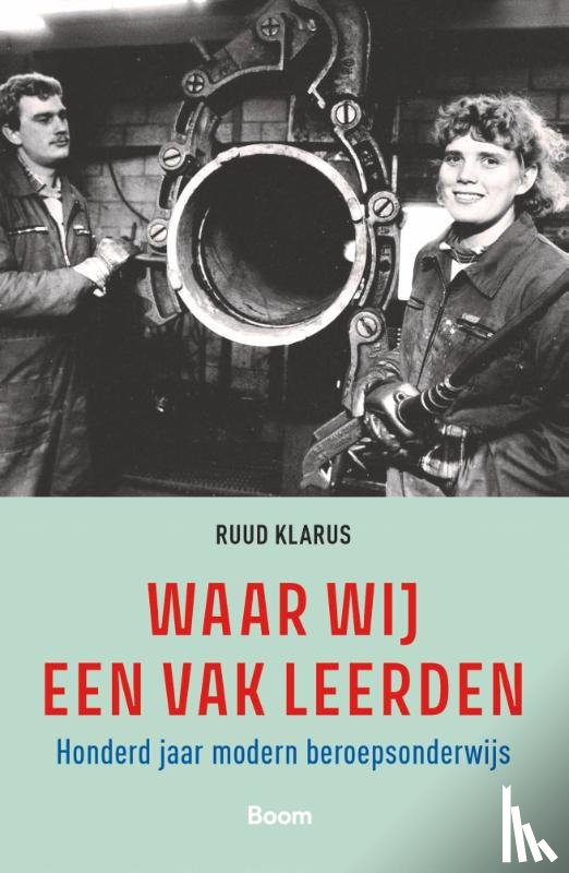 Klarus, Ruud - Waar wij een vak leerden
