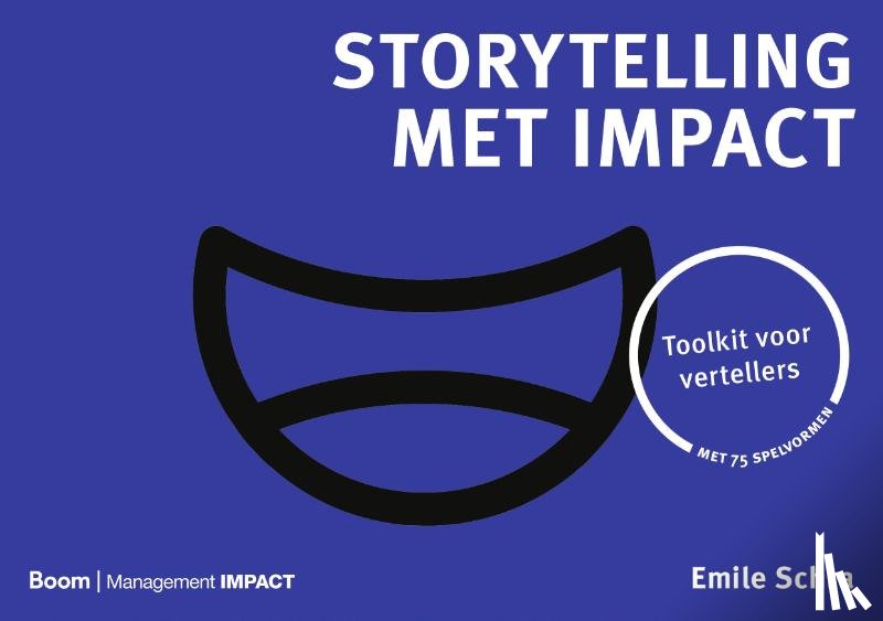 Schra, Emile - Storytelling met impact