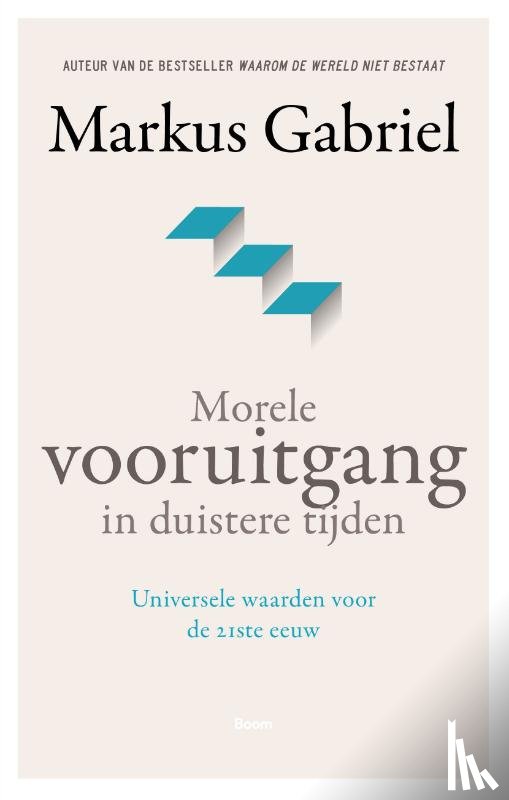 Gabriel, Markus - Morele vooruitgang in duistere tijden