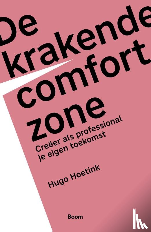 Hoetink, Hugo - De krakende comfortzone