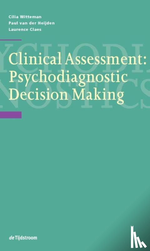 Witteman, Cilia, Heijden, Paul van der, Claes, Laurence - Clinical Assessment