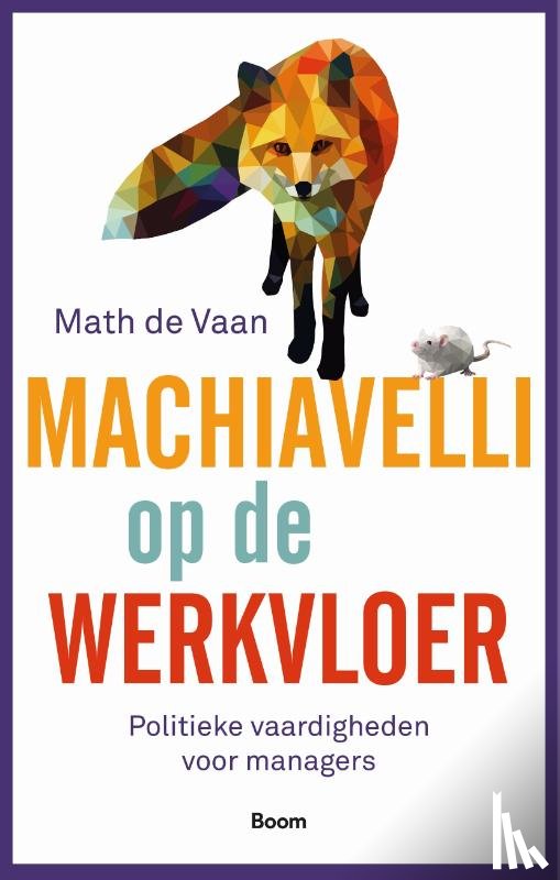 Vaan, Math de - Machiavelli op de werkvloer