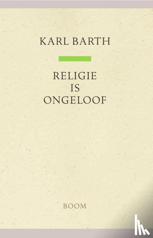 Barth, Karl - Religie is ongeloof