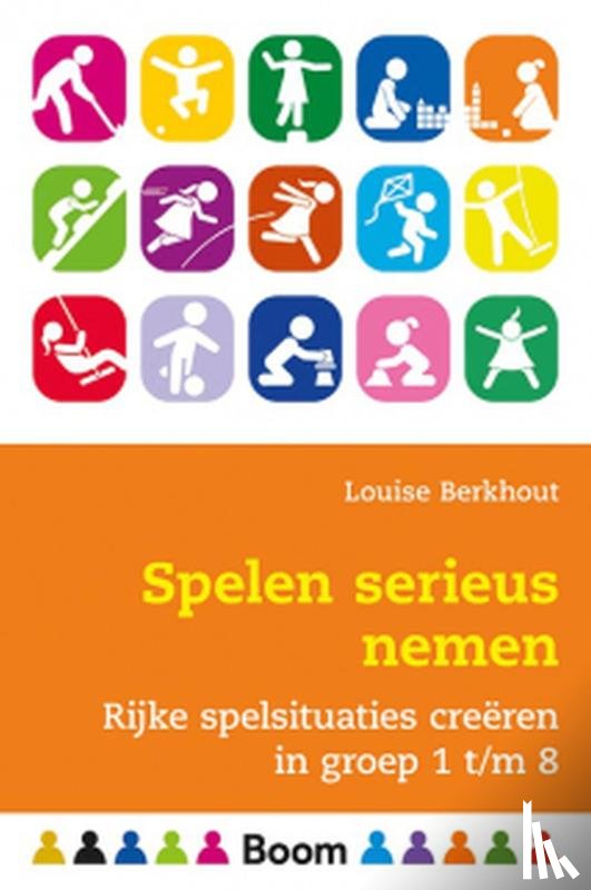 Berkhout, Louise - Spelen serieus nemen