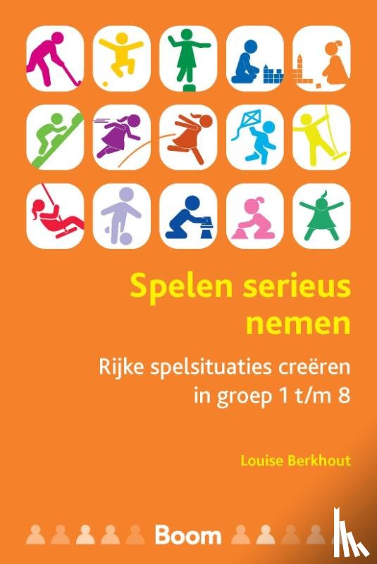 Berkhout, Louise - Spelen serieus nemen