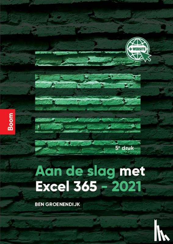 Groenendijk, Bert - Aan de slag met Excel 365-2021