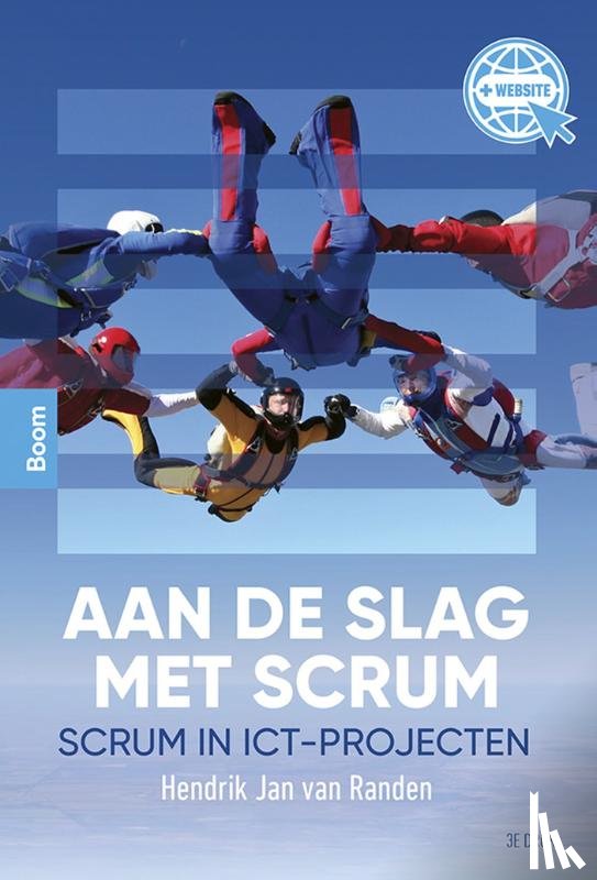Randen, Hendrik Jan van - Aan de slag met Scrum - Scrum in ICT-projecten