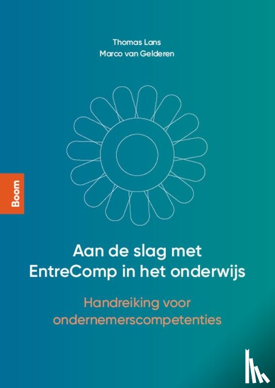 Lans, Thomas, Gelderen, Marco van - Aan de slag met EntreComp in het onderwijs
