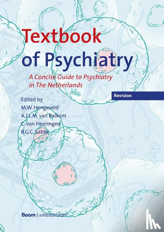 Hengeveld, Michiel, Balkom, A. J. L. M. van, Heeringen, Kees van - Textbook of Psychiatry