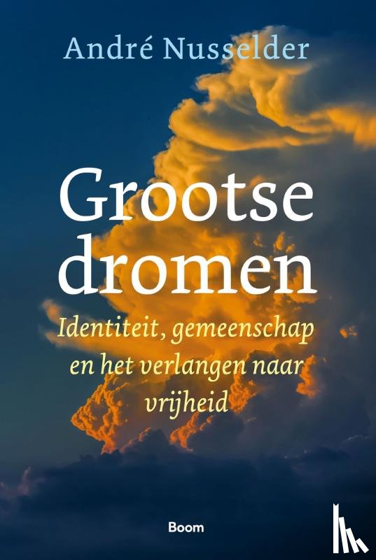 Nusselder, André - Grootse dromen