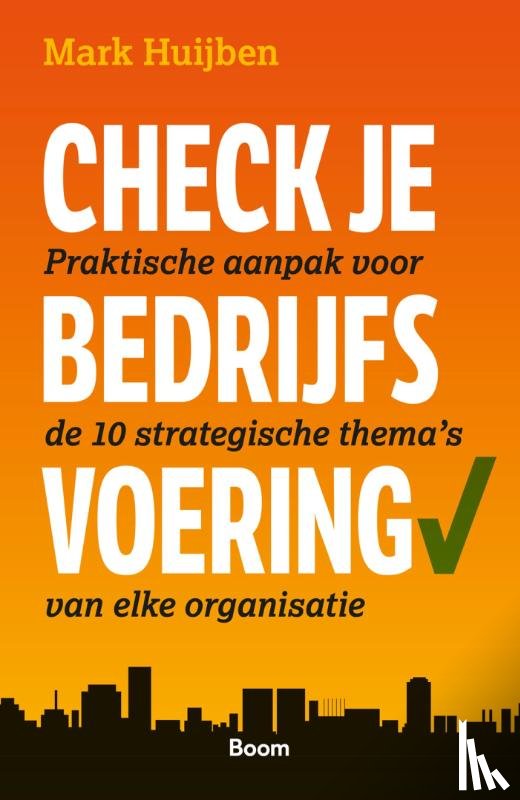 Huijben, Mark - Check je bedrijfsvoering