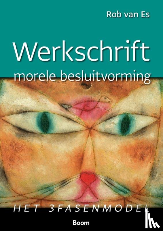 Es, R. van - Werkschrift morele besluitvorming