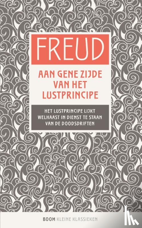 Freud, Sigmund - Aan gene zijde van het lustprincipe