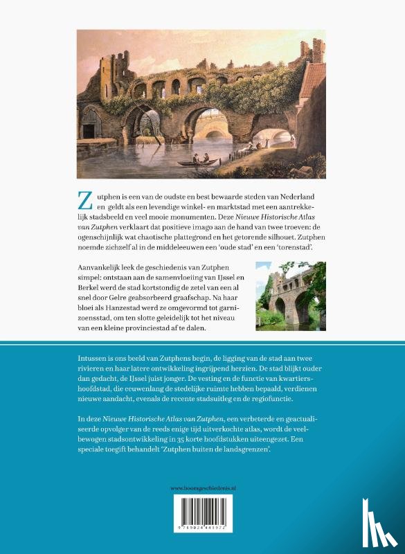 Frijhoff, Willem, Groothedde, Michel, Strake, Christiaan te - Nieuwe historische atlas van Zutphen