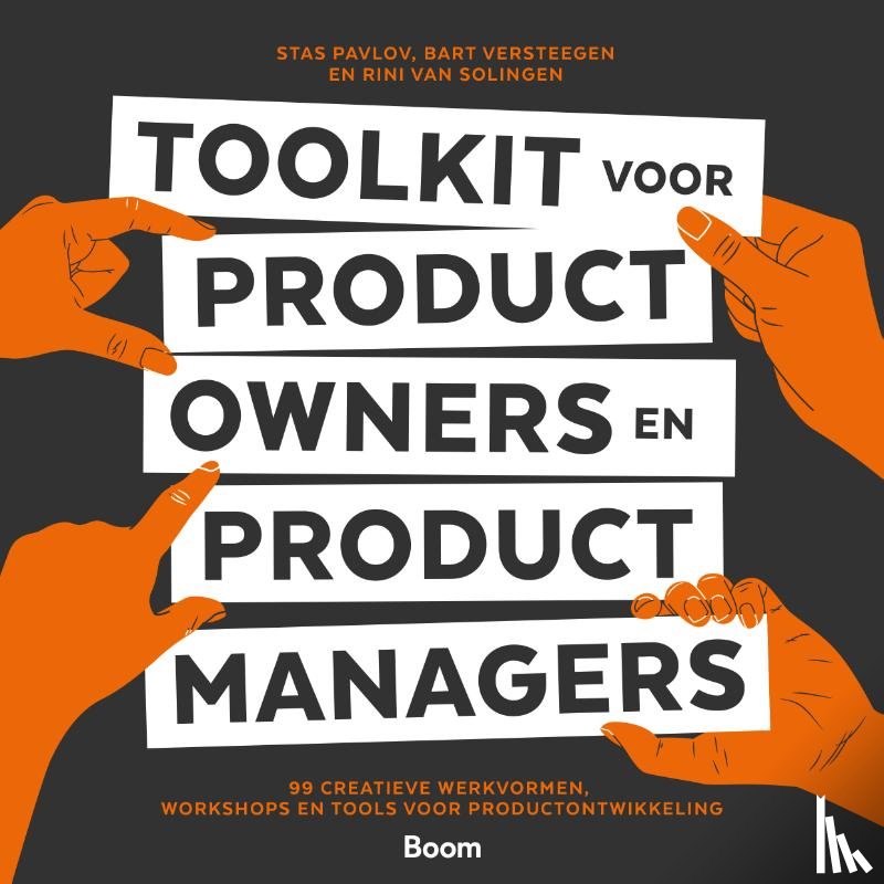 Pavlov, Stas, Versteegen, Bart, Solingen, Rini van - Toolkit voor product owners en business owners