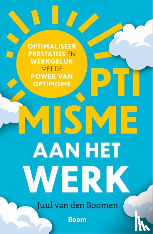 Boomen, Juul van den - Optimisme aan het werk