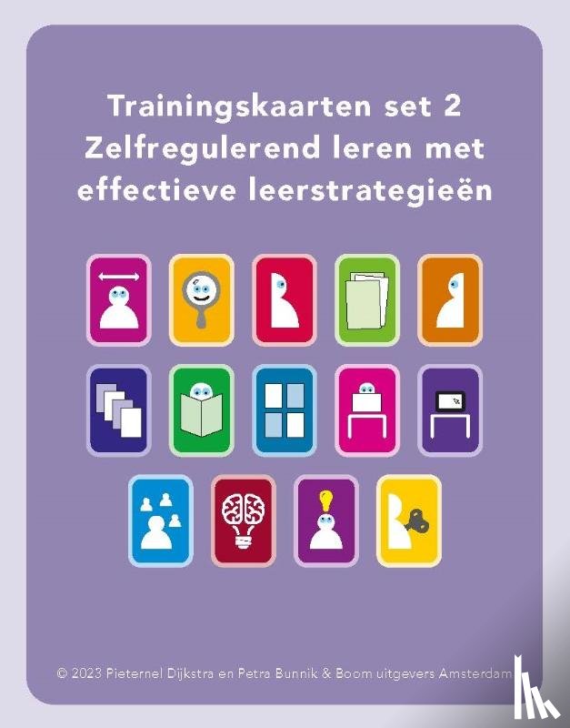 Dijkstra, Pieternel, Bunnik, Petra - Trainingskaarten set 2 Zelfregulerend leren met effectieve leerstrategieën