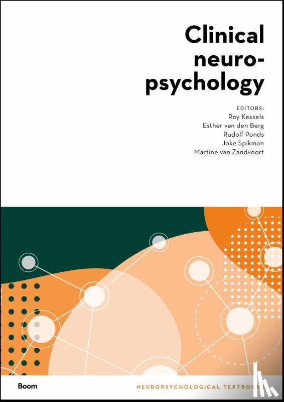 Kessels, Roy, Berg, Esther van den, Ponds, Rudolf, Spikman, Joke, Zandvoort, Martine van - Clinical neuropsychology