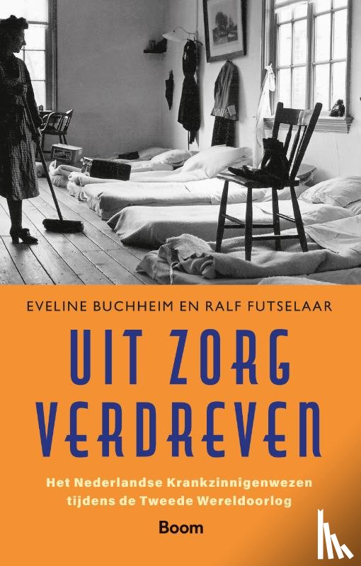 Buchheim, Eveline, Futselaar, Ralf - Uit zorg verdreven