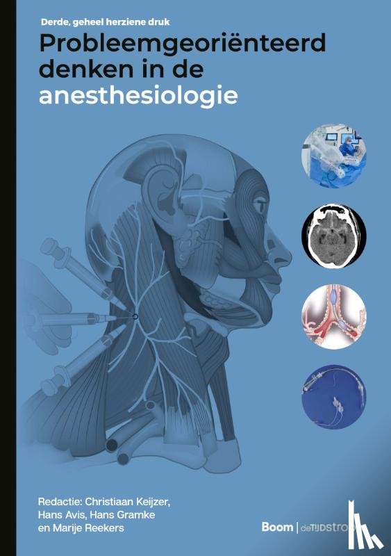 Keijzer, Christiaan, Avis, Hans, Gramke, Hans, Reekers, M. - Probleemgeoriënteerd denken in de anesthesiologie