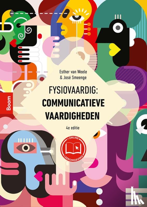 Weele, Esther van, Smeenge, José - Fysiovaardig: Communicatieve vaardigheden (4e editie)