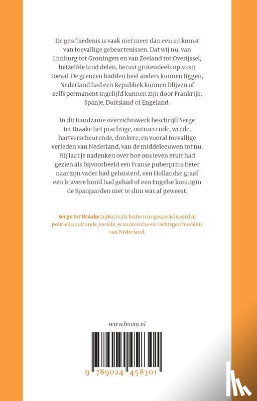 Braake, Serge ter - Het ontstaan van Nederland