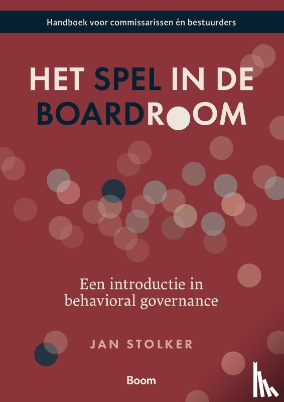 Stolker, Jan - Het spel in de boardroom