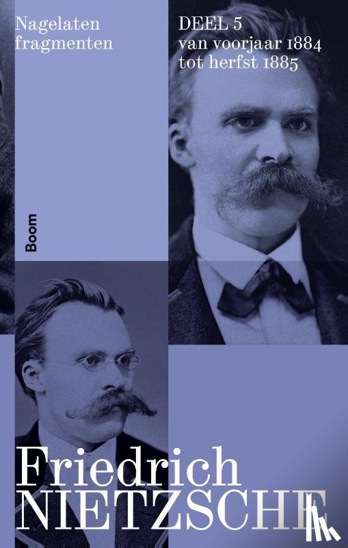 Nietzsche, Friedrich - Nagelaten fragmenten deel 5