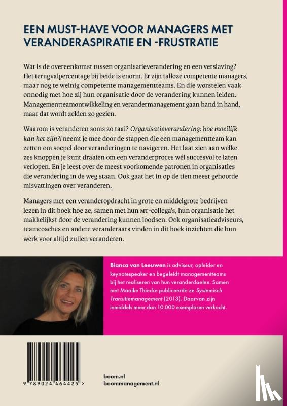 Leeuwen, Bianca van - Organisatieverandering: hoe moeilijk kan het zijn?!