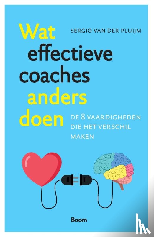 Pluijm, Sergio van der - Wat effectieve coaches anders doen