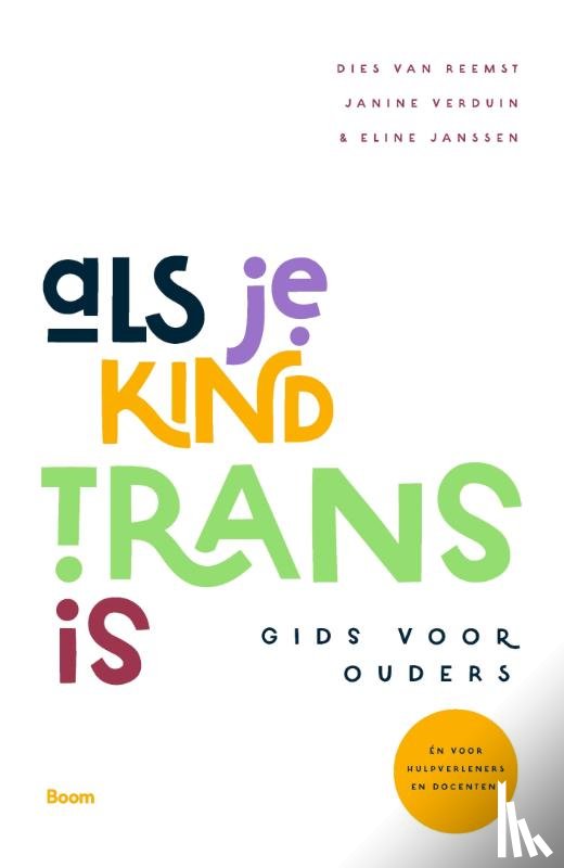 Reemst, Dies van, Verduin, Janine, Janssen, Eline - Als je kind trans is