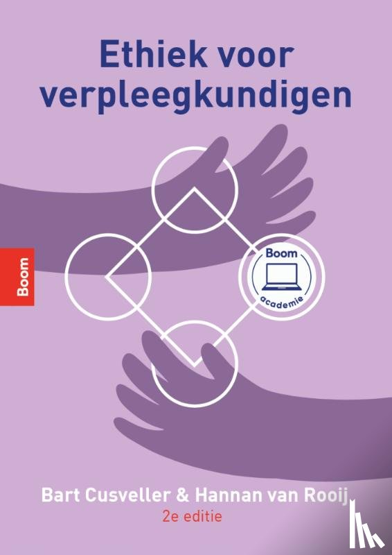 Cusveller, Bart, Rooij, Hannan van - Ethiek voor verpleegkundigen