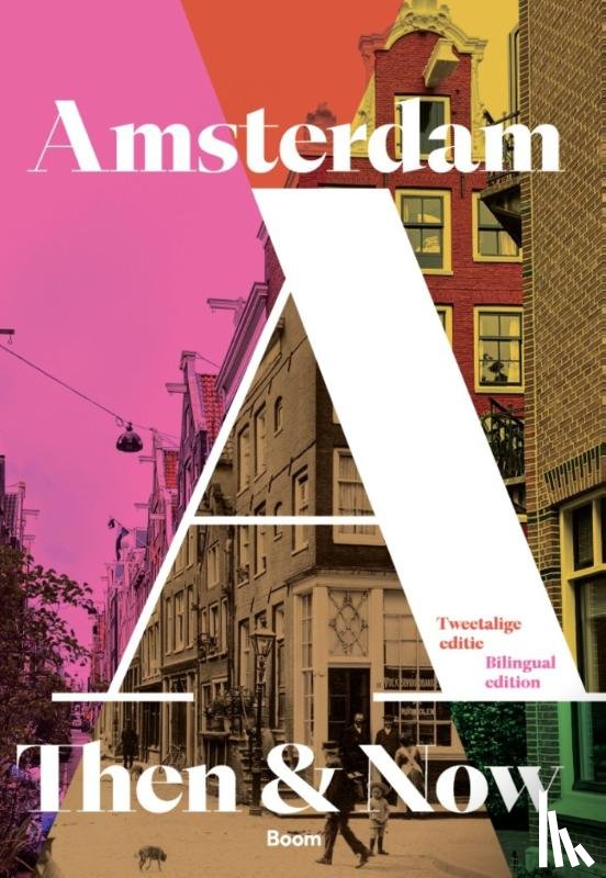 Hansma, Sharon - Then & Now Amsterdam