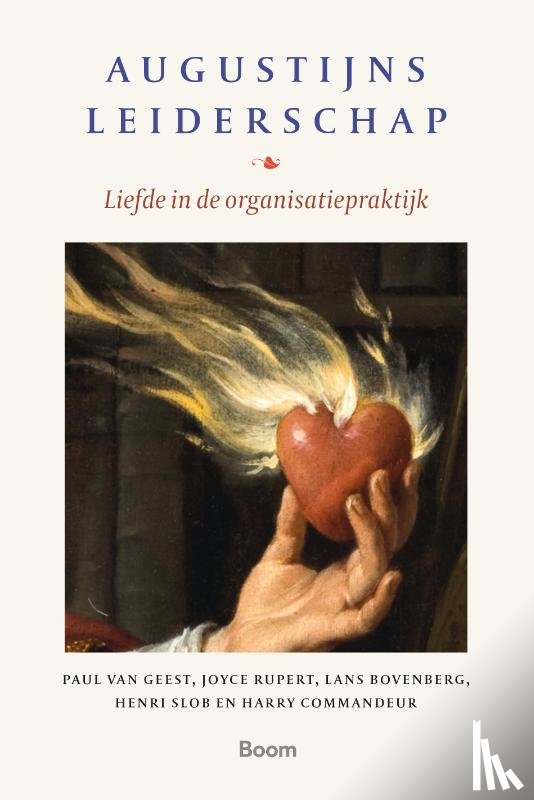 Geest, Paul van, Rupert, Joyce, Bovenberg, Lans, Slob, Henri, Commandeur, Harry - Augustijns leiderschap