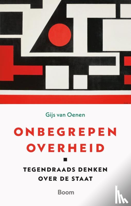 Oenen, Gijs van - Onbegrepen overheid