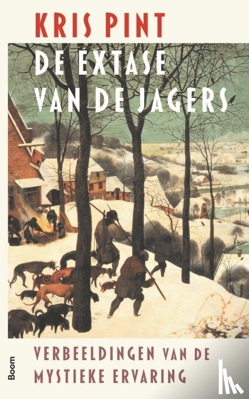 Pint, Kris - De extase van de jagers