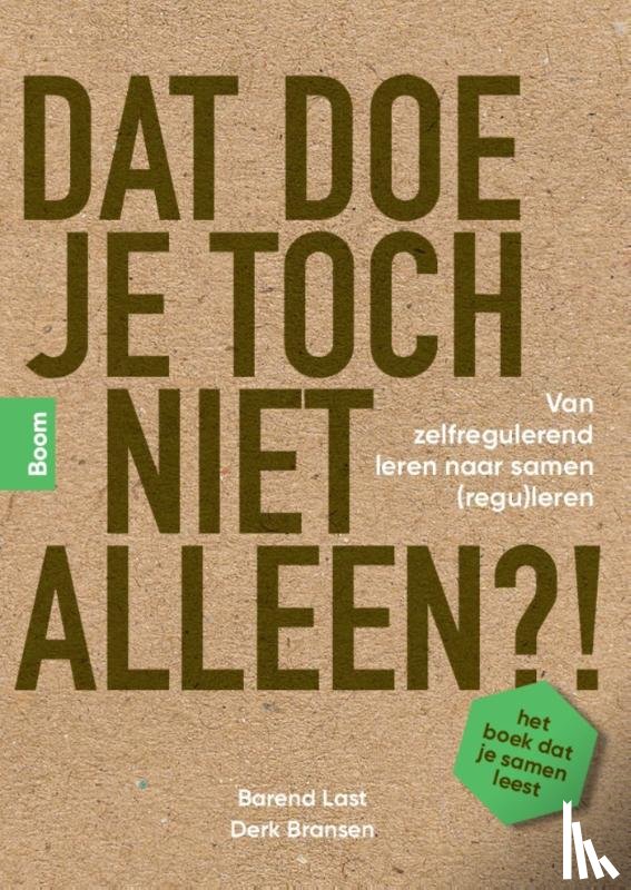 Last, Barend, Bransen, Derk - Dat doe je toch niet alleen?!