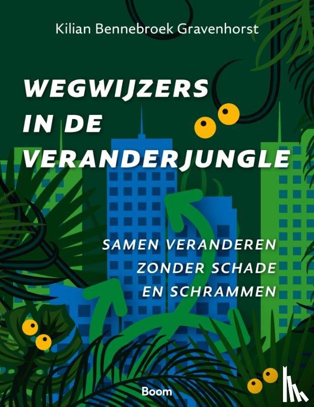 Bennebroek Gravenhorst, Kilian - Wegwijzers in de veranderjungle