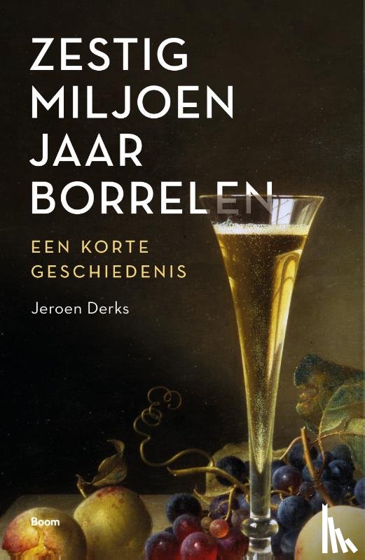 Derks, Jeroen - Zestig miljoen jaar borrelen